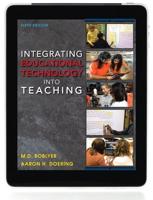 Integrating Educational Technology Into Teaching Plus MyEducationLab With Pearson eText -- Access Card Package