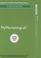 MyLab Marketing With Pearson eText -- Access Card -- For Marketing