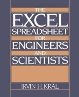 The Excel Spreadsheet for Engineers and Scientists