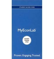 NEW MyLab Economics With Pearson eText -- Access Card -- For Survey of Economics