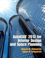 AutoCAD¬ 2013 for Interior Design and Space Planning