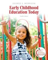 Early Childhood Education Today Plus NEW MyEducationLab With Pearson eText -- Access Card Package