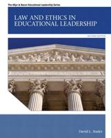 Law and Ethics in Educational Leadership Plus MyEdLeadershipLab With Pearson eText -- Access Card Package