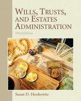 Wills, Trusts, and Estates Administration Plus NEW MyLegalStudiesLab and Virtual Law Office Experience With Pearson eText -- Access Card Package