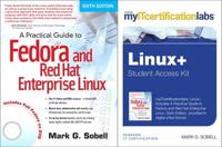 A Practical Guide to Fedora and Red Hat Enterprise Linux, 6E With MyITCertificationlab Bundle