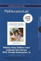NEW MyLab Education With Pearson eText -- Standalone Access Card -- For Helping Young Children Learn Language and Literacy