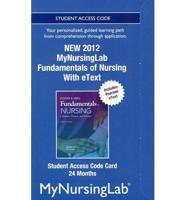 NEW MyLab Nursing With Pearson eText -- Access Card -- For Fundamentals of Nursing (24-Month Access)