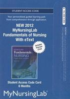 NEW MyLab Nursing With Pearson eText -- Access Card -- For Fundamentals of Nursing (6-Month Access)