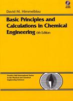 Basic Principles and Calculations in Chemical Engineering