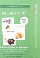 2012 MyLab Culinary With Pearson eText -- Access Card -- For On Cooking, On Baking, and Garde Manger