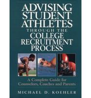 Advising Student Athletes Through the College Recruitment Process