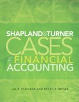Shapland and Turner Cases in Financial Accounting and NEW MyAccountingLab With eText -- Access Card Package