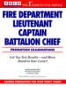 Fire Department, Lieutenant, Captain, Battalion Chief