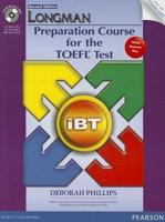 Longman Preparation Course for the TOEFL iBT¬ Test (With CD-ROM, Answer Key, and iTest)