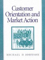 Customer Orientation and Market Action