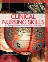 Clinical Nursing Skills Volume 3