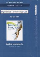 NEW MyLab Medical Terminology Without Pearson eText -- Access Card -- For Medical Language