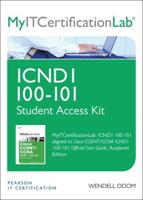 CCENT/CCNA ICND1 100-101 Official Cert Guide MyITCertificationlab -- Access Card