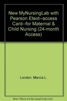 NEW MyLab Nursing With Pearson EText--Access Card--for Maternal & Child Nursing (24-Month Access)