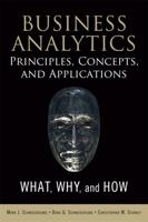 Business Analytics Principles, Concepts, and Applications