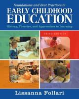 Foundations and Best Practices in Early Childhood Education