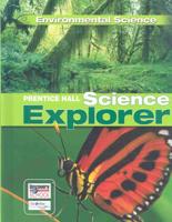 Science Explorer C2009 Book E Student Edition Environmental Science