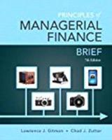 Principles of Managerial Finance, Student Value Edition Plus New Myfinancelab With Pearson Etext -- Access Card Package
