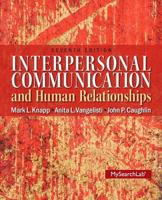 Instructor's Review Copy for Interpersonal Communication & Human Relationships