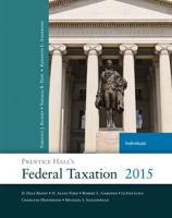 Prentice Hall's Federal Taxation 2015 Individuals