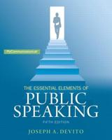 Essential Elements of Public Speaking, The, Plus NEW MyCommunicationLab With Pearson eText -- Access Card Package