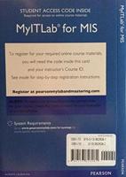 MyITLab for MIS With Pearson eText -- Access Card -- For Information Systems Today