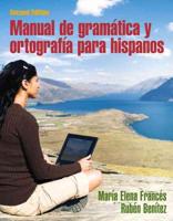 Manual De Gramatica Y Ortografia Para Hispanos With Spanish Grammar Checker Student Access Card (One-Semester Access)