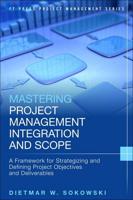 Mastering Project Management Integration and Scope