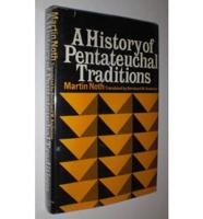A History of Pentateuchal Traditions