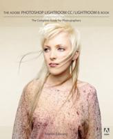 The Adobe Photoshop Lightroom CC/Lightroom 6 Book