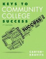 Keys to Community College Success Plus New Mylab Student Success With Pearson Etext -- Access Card Package