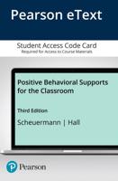 Positive Behavioral Supports for the Classroom -- Enhanced Pearson eText