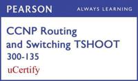 CCNP R&S TSHOOT 300-135 Pearson uCertify Course Student Access Card