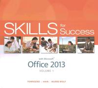 Skills for Success With Office 2013 Volume 1 & Skills for Success With Windows 7 Getting Started & Myitlab With Pearson Etext -- Access Card Package