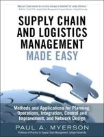 Supply Chain and Logistics Management Made Easy