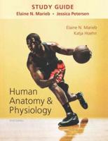 Human Anatomy & Physiology, Tenth Edition, by Jessica Petersen. Study Guide