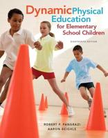 Dynamic Physical Education for Elementary School Children With Curriculume Guide