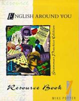 English Around You. Level 1 - Resource Book (With Grammar Exercises)