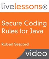 Secure Coding Rules for Java LiveLessons (Video Training)