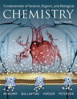 Fundamentals of General, Organic, and Biological Chemistry Plus Mastering Chemistry With Pearson Etext -- Access Card Package