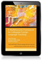 A Multiliteracies Framework for Collegiate Foreign Language Teaching eBook
