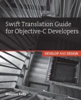 Swift Translation Guide for Objective-C Developers