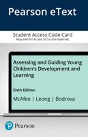 Assessing and Guiding Young Children's Development and Learning -- Enhanced Pearson eText