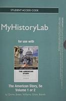 NEW MyLab History Without Pearson eText -- Standalone Access Card -- For The American Story, Volume 1 & Volume 2