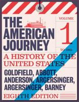 The American Journey Volume 1 To 1877